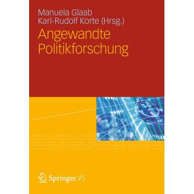 Angewandte Politikforschung, Gebundene Ausgabe von , VS Verlag für Sozialwissenschaften, 978-3-531-19671-8
