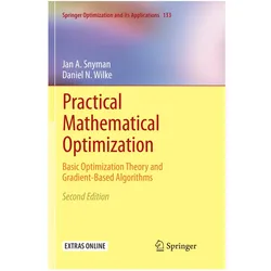 Practical Mathematical Optimization, Fachbücher von Daniel N Wilke, Jan A Snyman