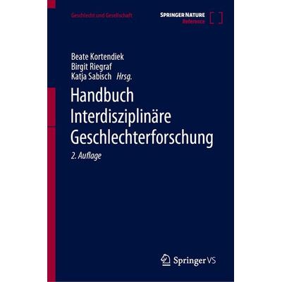 Handbuch Interdisziplinäre Geschlechterforschung, Set von , Springer Fachmedien Wiesbaden GmbH, 978-3-658-51186-9