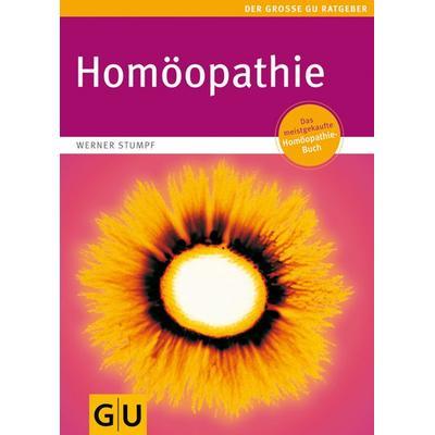 Homöopathie, Taschenbuch von Werner Stumpf, Gräfe und Unzer Verlag GmbH