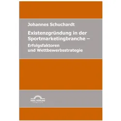 Existenzgründung in der Sportmarketingbranche, Fachbücher von Johannes Schuchardt
