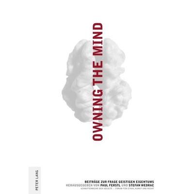 Owning the Mind, Gebundene Ausgabe von , Peter Lang GmbH, Internationaler Verlag der Wissenschaften, 978-3-631-59604-3