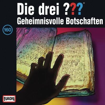 Folge 160: Geheimnisvolle Botschaften - Andre Minninger, Audio, 4064066640873