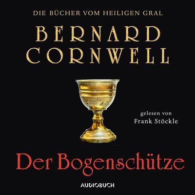 Der Bogenschütze - Bernard Cornwell, Audio, 9783958624443