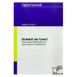 EU-Beitritt der Türkei?, Fachbücher von Markus Aulbach