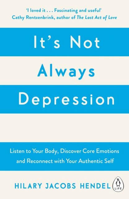 Penguin Its Not Always Depression by Hilary Jacobs Hendel