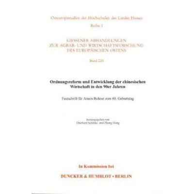 Ordnungsreform und Entwicklung der chinesischen Wirtschaft in den 90er Jahren., Taschenbuch von , Duncker & Humblot, 978-3-428-09062-4
