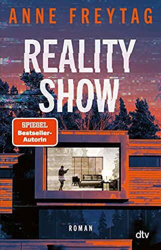 Anne Freytag - Reality Show: Roman - Preis vom 15.10.2026 23:06:25 h