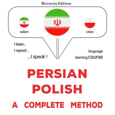 Persian - Polish : a complete method - James Gardner, Audio, 9782821175549