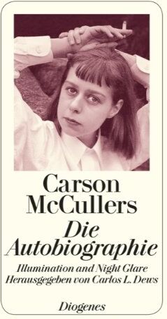 Carson McCullers - Autobiographie: Illumination and Night Glare - Preis vom 09.10.2026 07:28:09 h