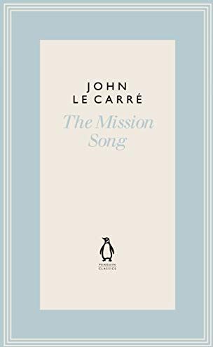 John Le Carré - The Mission Song (The Penguin John le Carré Hardback Collection) - Preis vom 11.10.2026 03:10:56 h