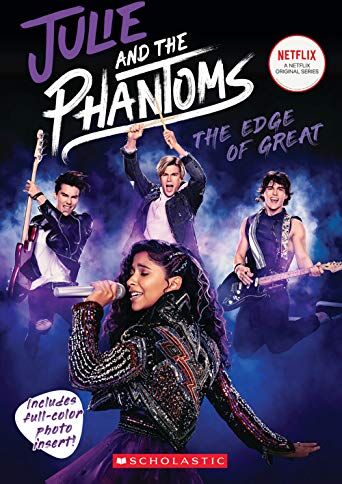 Micol Ostow - The Edge of Great: Julie and the Phantoms, Season One Novelization - Preis vom 12.10.2026 11:37:12 h