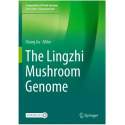 The Lingzhi Mushroom Genome, Fachbücher von Chang Liu