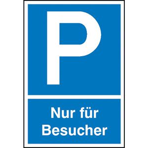 SafetyMarking Parkplatzschild aus Kunststoff, 25 x 40 cm, Nur für Besucher