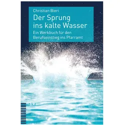 Der Sprung ins kalte Wasser, Fachbücher von Christian Bieri