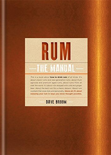 Dave Broom - Rum The Manual - Preis vom 16.10.2026 11:41:07 h