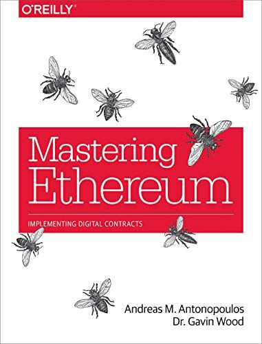 Antonopoulos, Andreas M. - Mastering Ethereum: Building Smart Contracts and Dapps - Preis vom 30.09.2026 09:01:18 h