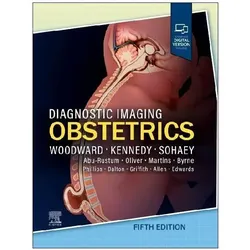 Diagnostic Imaging: Obstetrics, Fachbücher von Paula J. Woodward, Roya Sohaey, Anne Kennedy