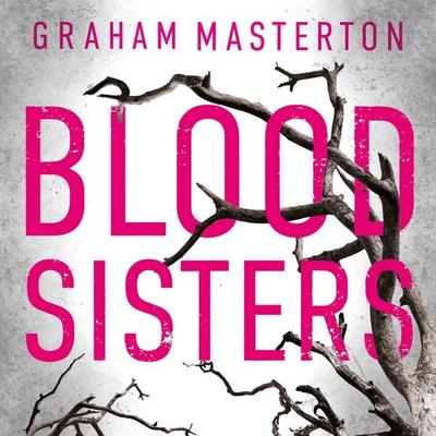 Blood Sisters - Graham Masterton, Audio, 9781035922031