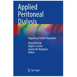 Applied Peritoneal Dialysis, Fachbücher von Anjay Rastogi, V Lerma Edgar, M Bargman Joanne