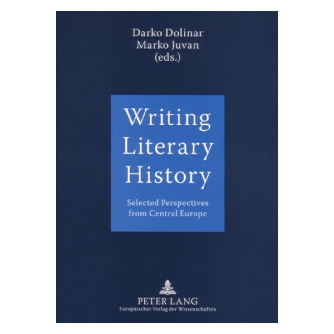 Peter Lang Writing Literary History (Englisch, Softcover, Darko Dolinar, Marko Juvan) (56029742)