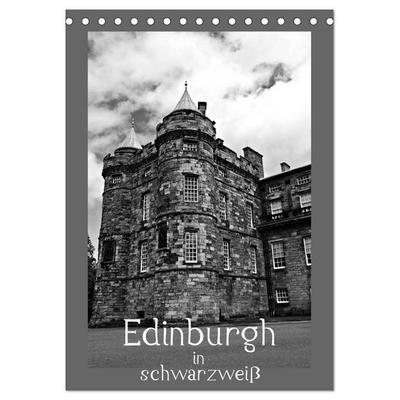 Edinburgh in schwarzweiß (Tischkalender 2027 DIN A5 hoch), CALVENDO Monatskalender