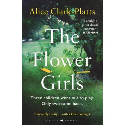 The Flower Girls, Taschenbuch von Alice Clark-Platts, Bloomsbury Trade