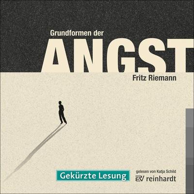 Grundformen der Angst - Fritz Riemann, Audio, 9783497616916