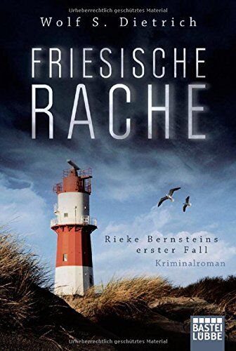 Dietrich, Wolf S. - Friesische Rache: Rieke Bernsteins erster Fall - Preis vom 09.10.2026 07:28:09 h