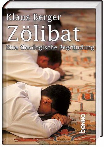 Klaus Berger - Zölibat: Eine theologische Begründung - Preis vom 30.09.2026 09:01:18 h
