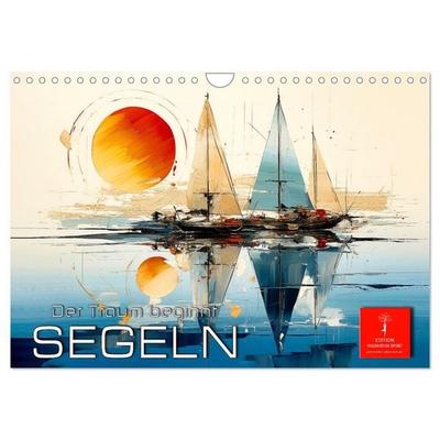 Segeln, der Traum beginnt (Wandkalender 2027 DIN A4 quer), CALVENDO Monatskalender