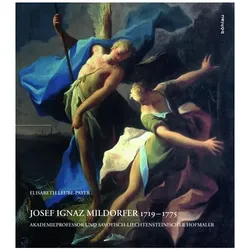 Josef Ignaz Mildorfer 1719-1775, Biografien von Elisabeth Leube-Payer
