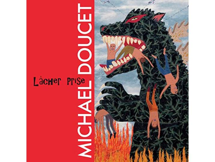 Michael Doucet - Lacher Prise