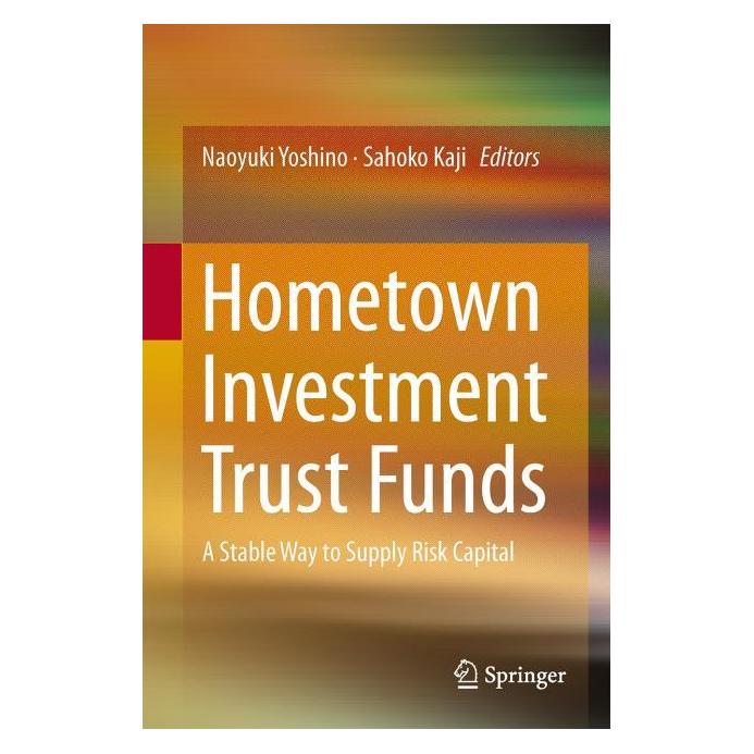 Springer Hometown Investment Trust Funds (Englisch, Softcover, Naoyuki Yoshino, Sahoko Kaji) (55585771)