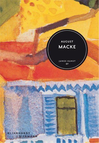 August Macke - August Macke: Junge Kunst Bd. 7 - Preis vom 09.10.2026 07:28:09 h