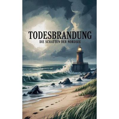 Todesbrandung, Taschenbuch von JOHN, Katie Alyx