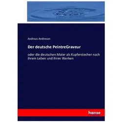 Der deutsche PeintreGraveur, Fachbücher von Andreas Andresen