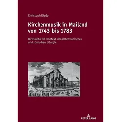 Kirchenmusik in Mailand von 1743 bis 1783, Fachbücher von Christoph Riedo