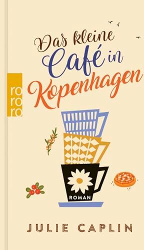 Julie Caplin - Das kleine Café in Kopenhagen: Der Anfang der Romantic-Escapes-Reihe im Geschenkbuchformat - Preis vom 16.10.2026 11:41:07 h
