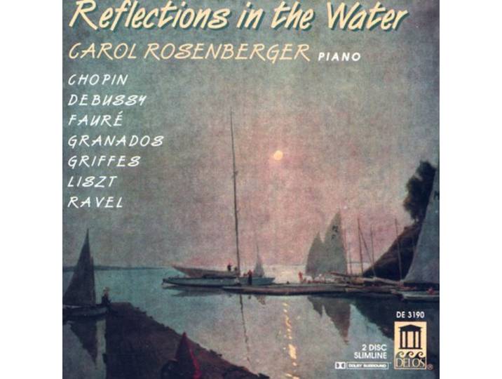 Carol Rosenberger - Reflections In The Water