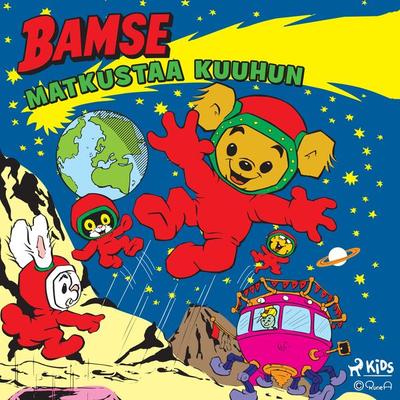 Bamse matkustaa kuuhun - Rune Andréasson, Audio, 9788728089859