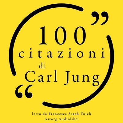 100 citazioni di Carl Jung - Carl Jung, Audio, 9782821167933