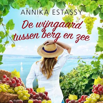 De wijngaard tussen berg en zee - Annika Estassy, Audio, 9788726920369