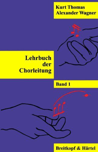 Kurt Thomas - Lehrbuch der Chorleitung, 3 Bde., Bd.1 - Preis vom 17.10.2026 19:25:27 h
