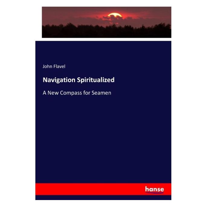 Hansebooks Navigation Spiritualized (Englisch, Softcover, John Flavel) (55948994)