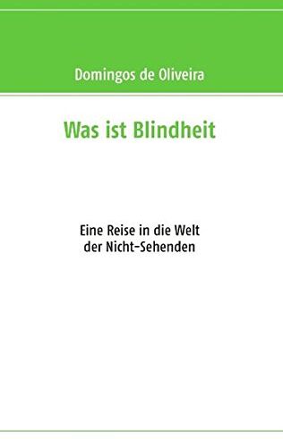 Domingos de Oliveira - Was ist Blindheit - Preis vom 09.10.2026 07:28:09 h