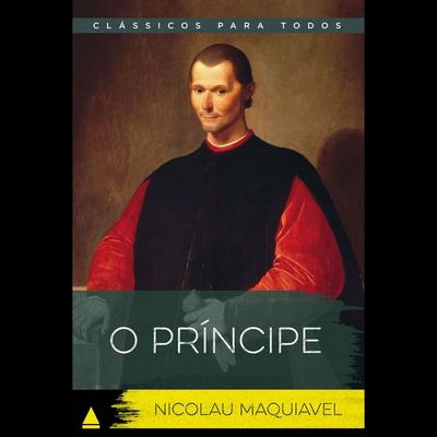 O príncipe - Nicolau Maquiavel, Audio, 9788561559960