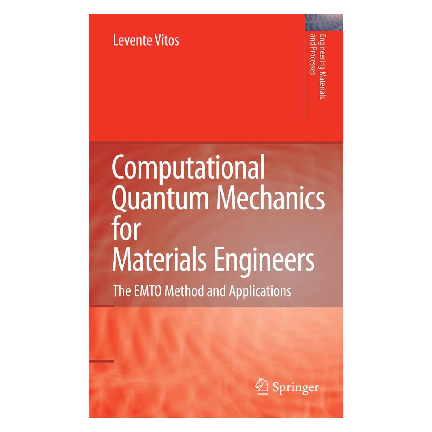 Springer Computational Quantum Mechanics for Materials Engineers (Englisch, Hardcover, Levente Vitos) (9781846289507)