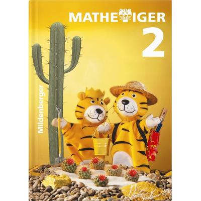 Mathetiger 2. Schülerbuch, Gebundene Ausgabe von Matthias Heidenreich,Martina Kinkel-Carcinescu,Thomas Laubis, Mildenberger Verlag GmbH