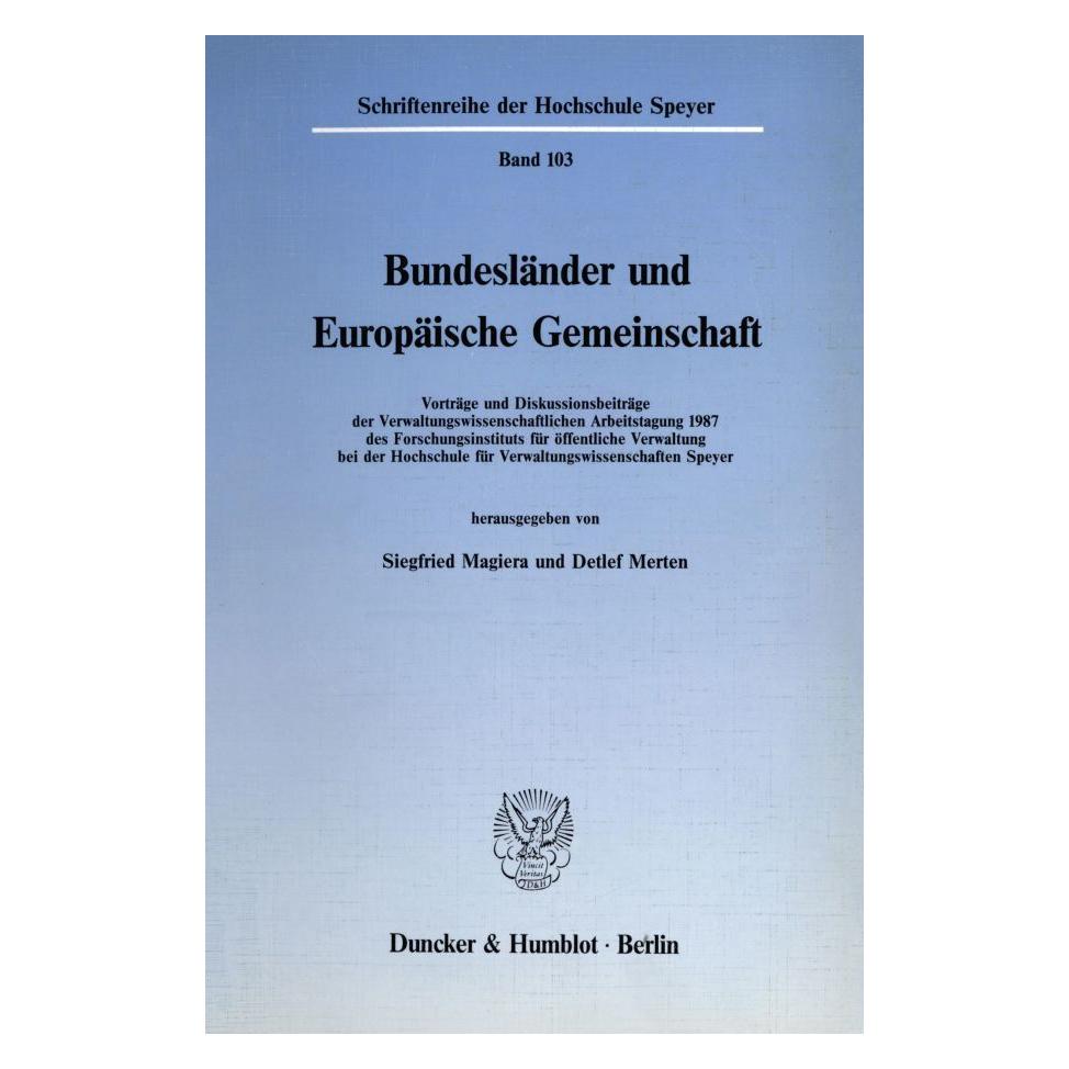Duncker & Humblot Bundesländer und Europäische Gemeinschaft. (Deutsch, Softcover, Detlef Merten, Siegfried Magiera) (55343867)